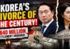 $640 MILLION Divorce Shock! Korean Billionaire Ordered to Pay Ex-Wife $640 MILLION Divorce Shock! Korean Billionaire Ordered to Pay Ex-Wife 😱
